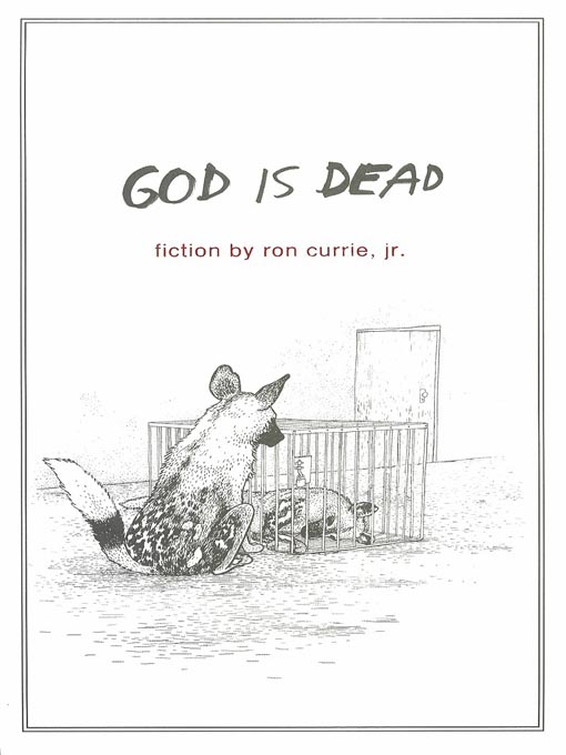 Title details for God Is Dead by Ron Currie - Available